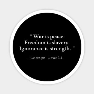 George Orwell quote Magnet